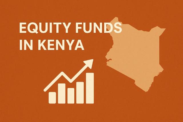 Equity Funds in Kenya Equity Funds in Kenya