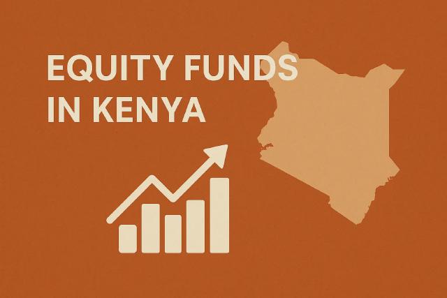 Equity Funds in Kenya Equity Funds in Kenya